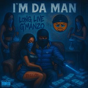Im Da Man (Explicit)