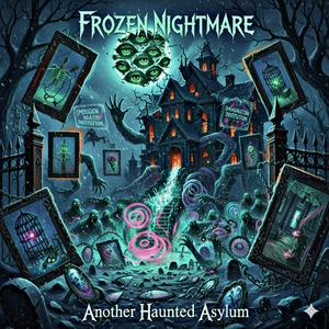 Another Haunted Asylum