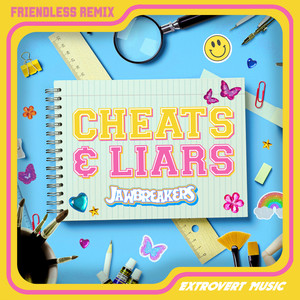 Cheats & Liars (Friendless Remix) [Explicit]