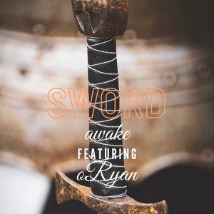 Sword (feat. oRyan)