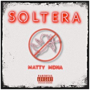 Soltera (Explicit)