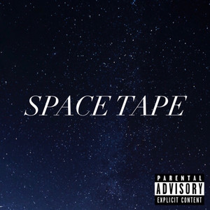 Space Tape (Explicit)