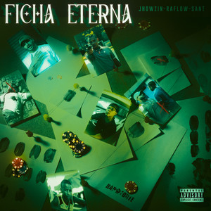 Ficha Eterna (Explicit)