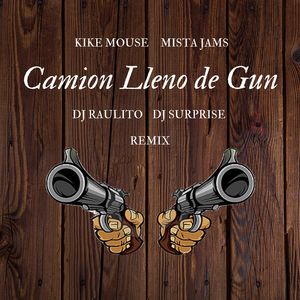 Camion Lleno de Gun (Remix|Explicit)