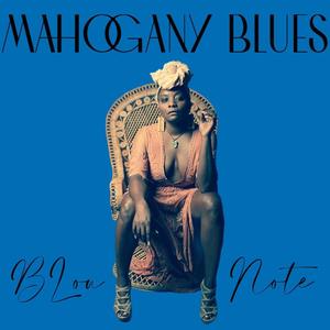 Mahogany Blues (Explicit)