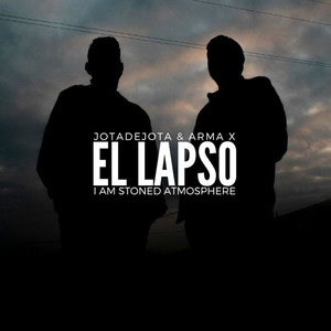 EL LAPSO (I AM STONED ATMOSPHERE)