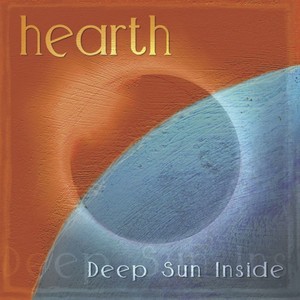 Deep Sun Inside (Hearth)