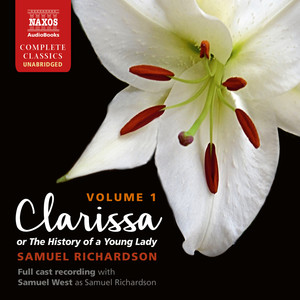 RICHARDSON, S.: Clarissa (The History of a Young Lady, Vol. 1) [Unabridged]