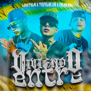 Viviendo Entre (Explicit)