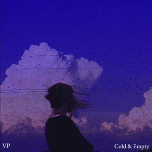 Cold & Empty (Explicit)