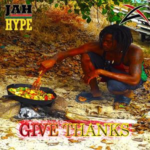 Give Thanks (feat. Jah Hype) [Explicit]