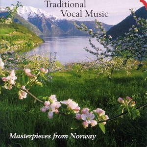 Masterpieces From Norway - Traditional Vocal Music