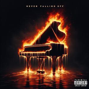 Never Falling Off (feat. Ryan Rev, Euphemistic, SBE ELOW & Grove) [Explicit]