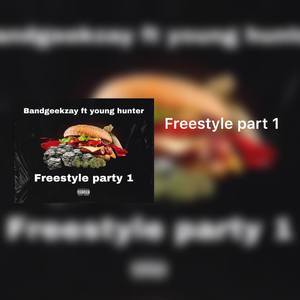 Freestyle Part 1 (Explicit)