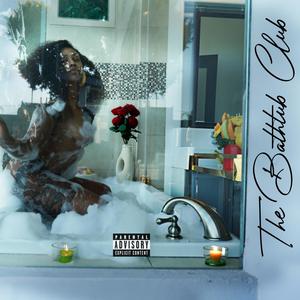 The Bathtub Club (Explicit)