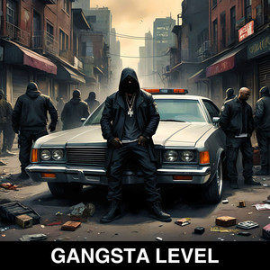 Gangsta Level