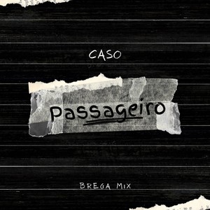 Caso Passageiro