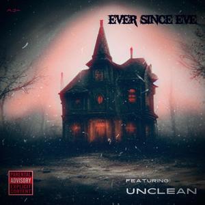 All Hallow's Eve (feat. Unclean) (Explicit)