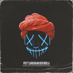 Putt Sardaran Deh Drilla (feat. Dr. Shamsher Singh Thind)