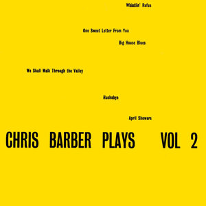 Chris Barber Plays, Vol. 2