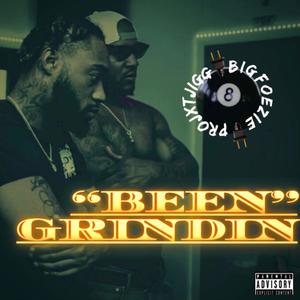 Been Grindin (feat. Projxt Jigg) [Explicit]