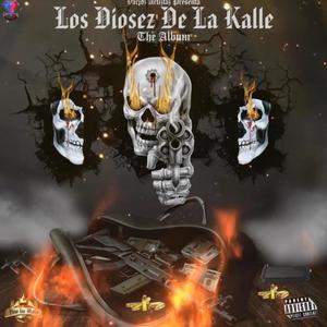 Los Doisez De La Kalle (Explicit)