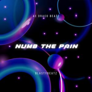 NUMB THE PAIN (feat. BlastyBeatz)