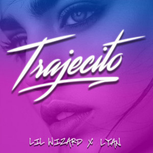 Trajecito (Explicit)
