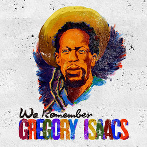 We Remember Gregory Isaacs