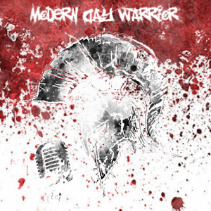 Modern Day Warrior (Explicit)