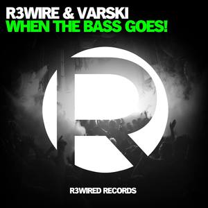 When the Bass Goes! (Club Mix)