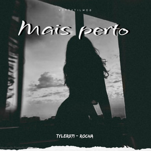 Mais Perto (Explicit)