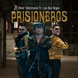 Prisioneros (Explicit)