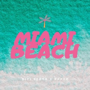 Miami Beach (Explicit)