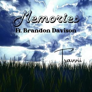 Memories (feat. Brandon Davison) (Explicit)