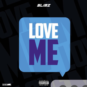 Love Me (Explicit)