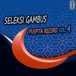 Seleksi Gambus Puspita Record Vol.4