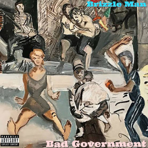 Bad Government (Explicit)