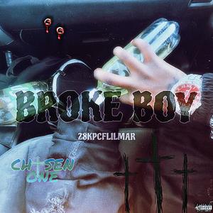 BROKE BOY (Explicit)