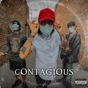 CONTAGIOUS (feat. ROOK MEWSICK & BLEU COLLARDZ) (Explicit)