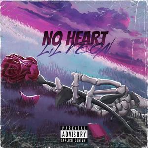 No Heart (Explicit)