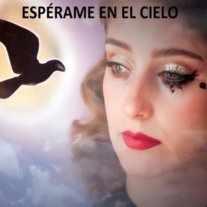 Espérame en el Cielo