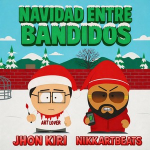 NAVIDAD ENTRE BANDIDOS (Freestyle|Explicit)