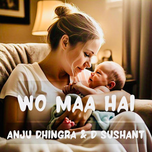Wo Maa Hai