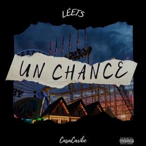 Un Chance (Explicit)