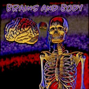 Brains and Body