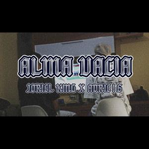ALMA VACIA (feat. Joriel king) (Explicit)