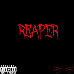 Reaper (Explicit)