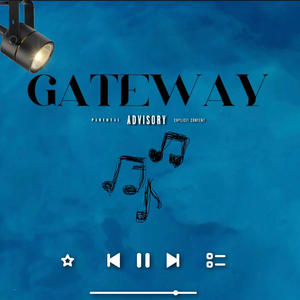 GATEWAY (feat. LIL QUISE) [Explicit]