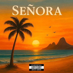 Señora (Explicit)